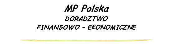 MP Polska MP Polska Doradztwo Finansowo-Ekonomiczne
